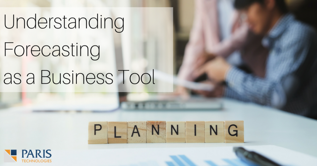 Understanding Forecasting as a Business Tool → PARIS Tech