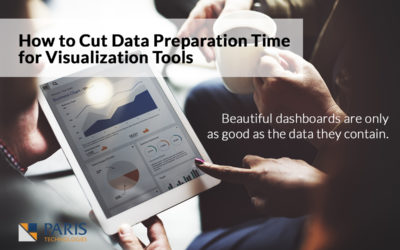 How to Cut Data Preparation Time for Visualization Tools