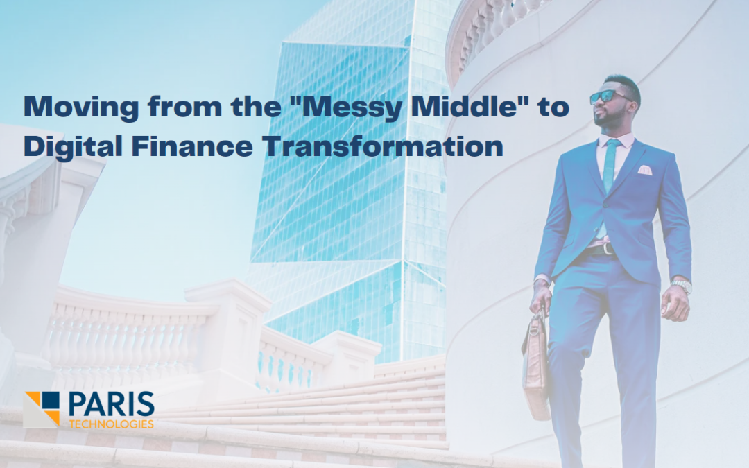 Moving from the Messy Middle to Digital Finance Transformation