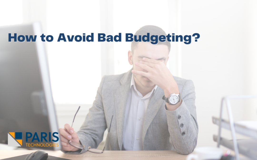 How to Avoid Bad Budgeting