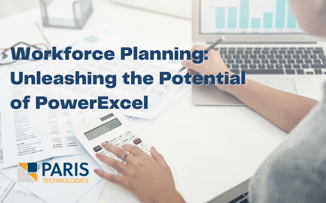 Workforce Planning: Unleashing the Potential of PowerExcel Technology