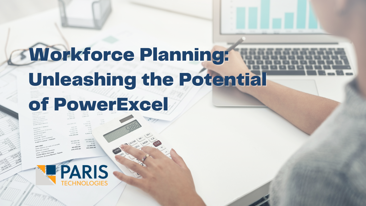 Workforce Planning: Unleashing the Potential of PowerExcel Technology