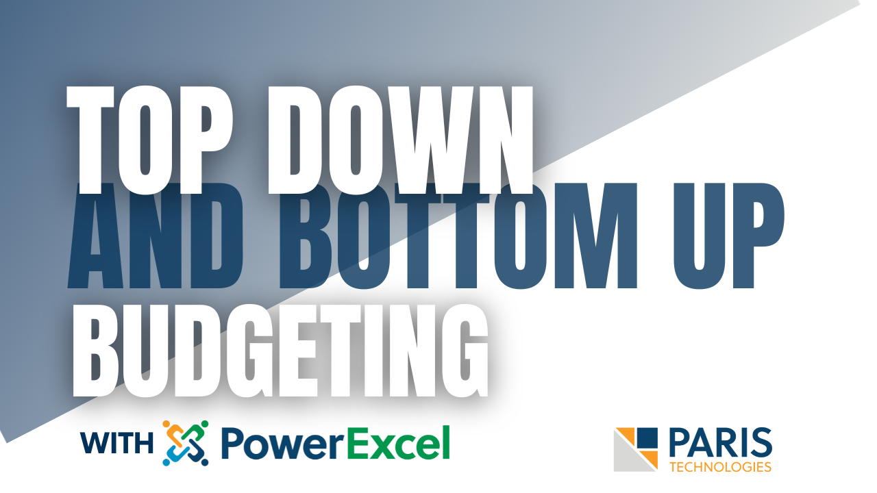 Top-Down Bottom-Up Budgeting with PowerExcel