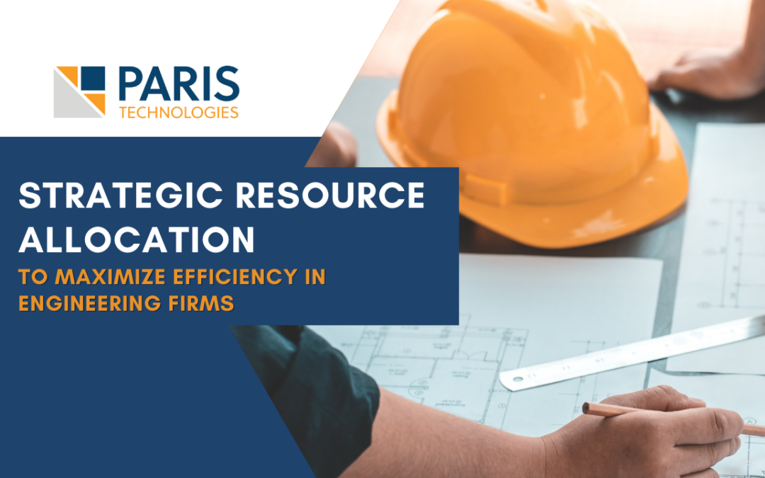 Strategic Resource Allocation to Maximize Efficiency in Engineering Firms