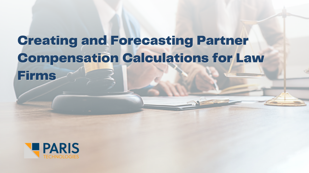 Creating and Forecasting Partner Compensation Calculations for Law Firms