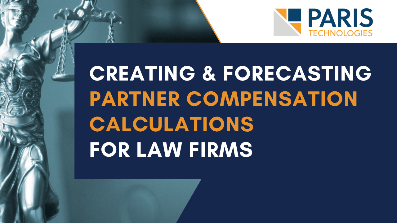 Creating and Forecasting Partner Compensation Calculations for Law Firms