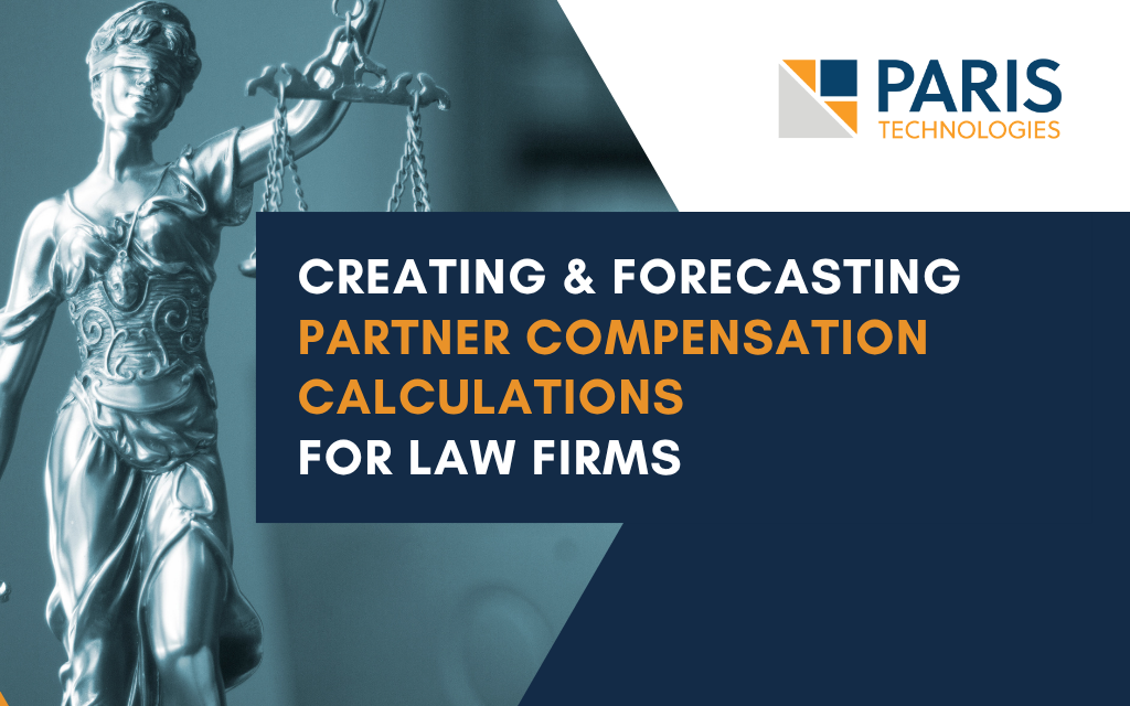 Creating and Forecasting Partner Compensation Calculations for Law Firms